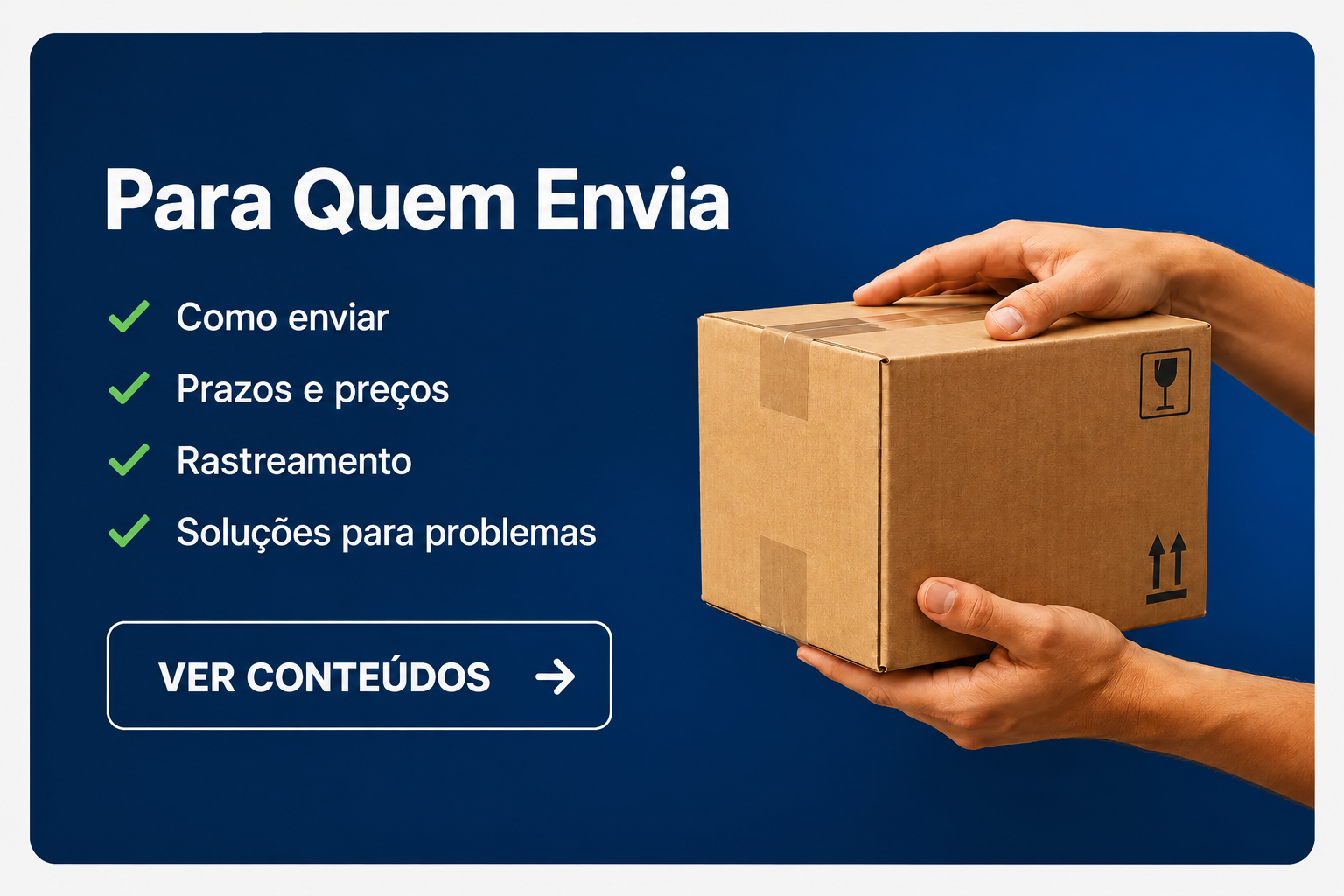 Conteúdos para quem envia encomendas, com preços, prazos e rastreamento